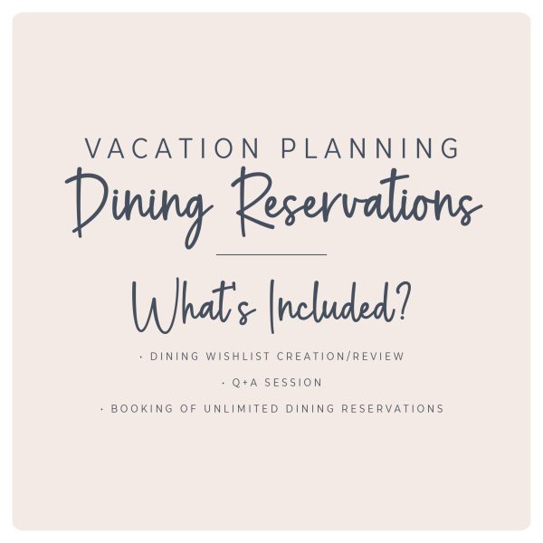 Vacation Planning | Dining Reservations