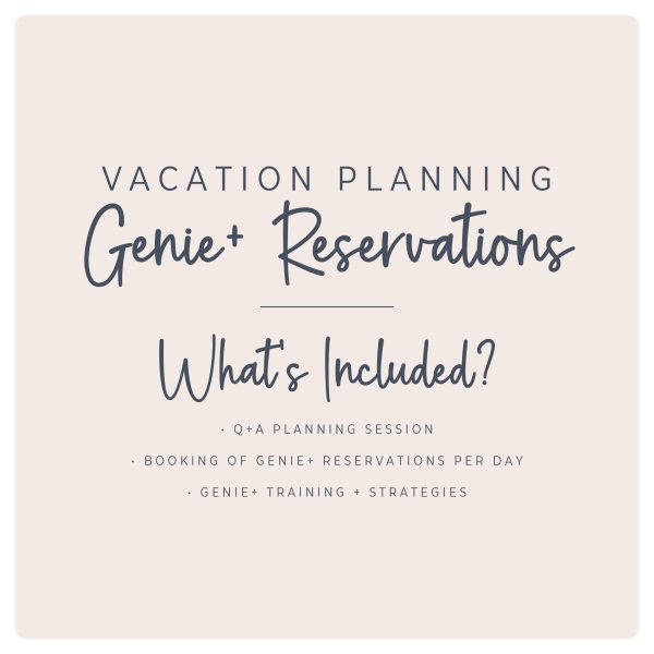 Vacation Planning | Genie+ Reservations